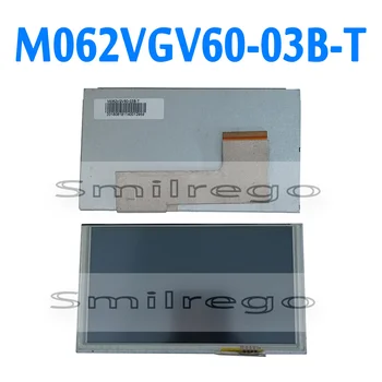 6.2 אינץ M062VGV60 M062VGV60-03B-T-LCD מסך תצוגה פנל לרכב DVD ניווט