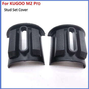 פלסטיק הרבעה סט כיסוי עבור KUGOO M2 Pro קורקינט חשמלי מוט שרוול פגז חילוף קטנוע חלקים